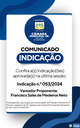 Confira a(s) indicação(ões) da última Sessão Ordinária Confira a(s) indicação(ões) da última Sessão Ordinária